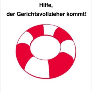 Cover des E-Books "Hilfe, der Gerichtsvollzieher kommt"